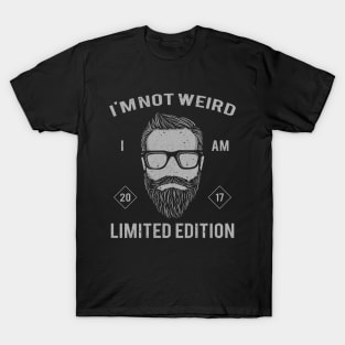 I'm Not Weird I Am Limited Edition T-Shirt